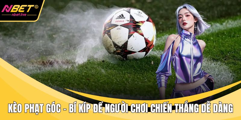 Kèo phạt góc