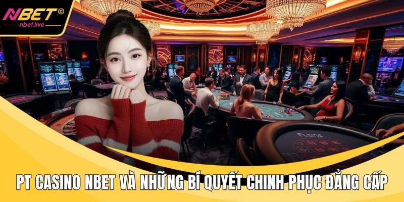 Pt casino Nbet